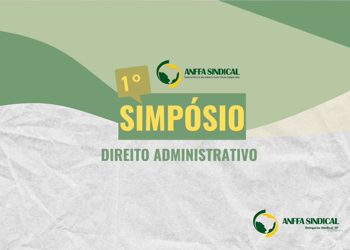 Delegacia Sindical de SP promove Simpósio sobre Direito Administrativo nesta semana