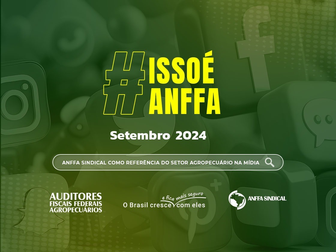 Resumo de Atividades de Setembro: Destaques na mídia, site e redes sociais do Anffa Sindical